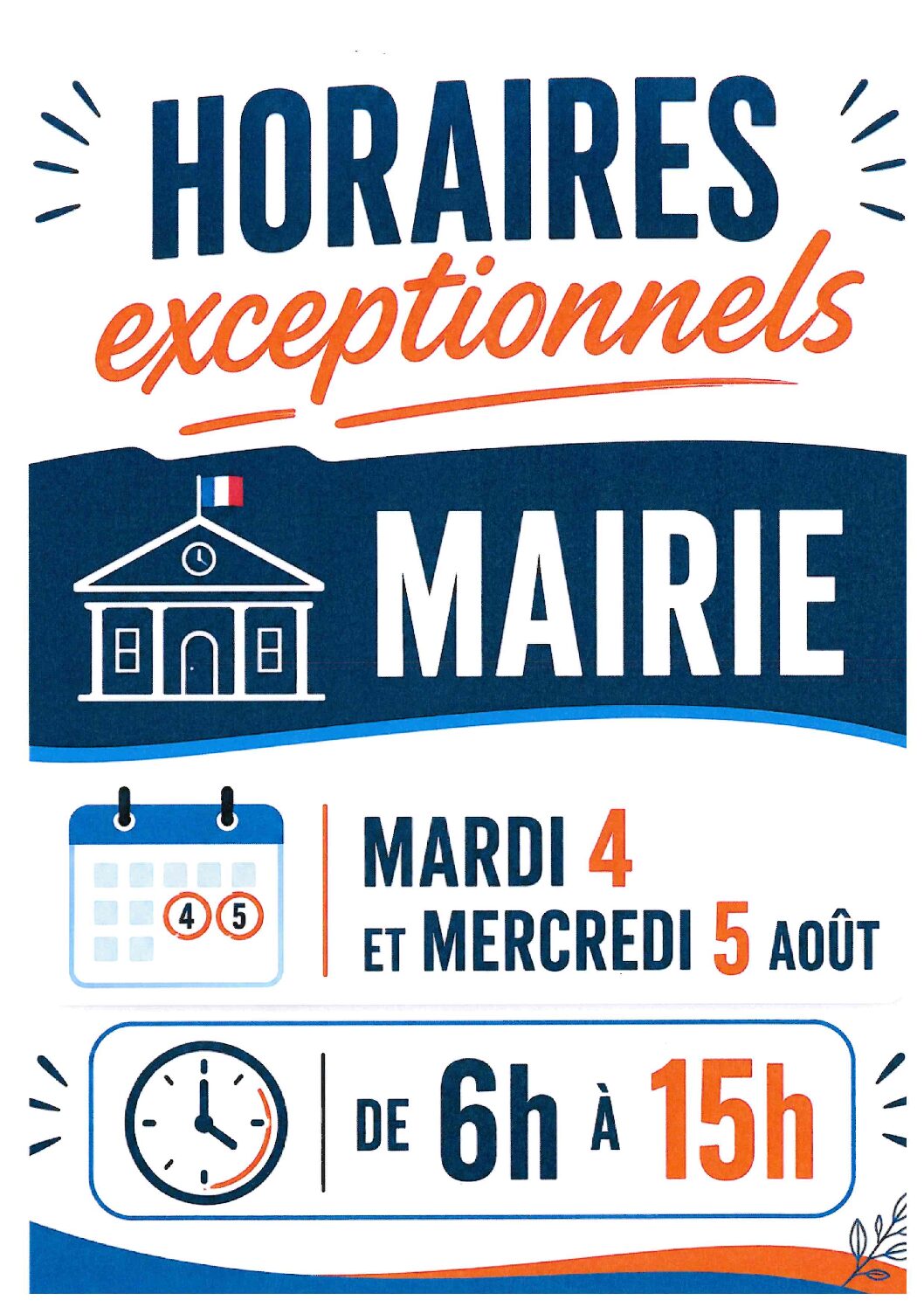 Horaires exceptionnels du secrétariat de la mairie - 4 et 5 août